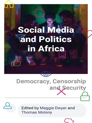 cover image of Social Media and Politics in Africa
